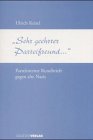 'Sehr geehrter Parteifreund'. Parteiinterne Rundbriefe gegen alte Nazis. 379730787X Book Cover