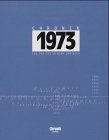  Chronik 1973 (Chronik / Bibliothek des 20. Jahrhunderts. Tag für Tag in Wort und Bild)