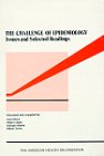 Paperback Challenge of Epidemiology: Issues and Selected Readings Book