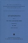 Suetoni Tranquilli, C., opera: Vol. I. De vita Caesarum libri XIII (German Edition)