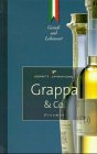 Genuß und Lebensart. Grappa und Co.