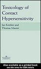 Toxicology of Contact Hypersensitivity Toxicology of Contact Hypersensitivity