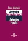  Anwalts-Formularbuch Arbeitsrecht