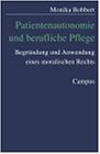Patientenautonomie und Pflege