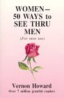 Paperback Women: 50 Ways to See Thru Men Book