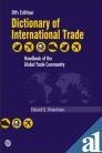 Dictionary of International Trade: Handbook of the Global Trade Community;