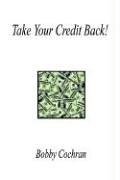 Take Your Credit Back!