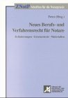 Neues Berufs- und Verfahrensrecht fuer Notare. Erlaeuterungen, Gesetzestexte, Materialien