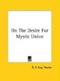  On the Desire for Mystic Union