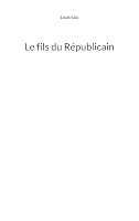 Le fils du Républicain (French Edition) 2322501808 Book Cover