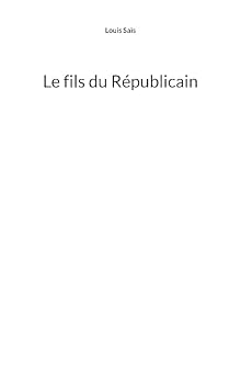 Paperback Le fils du Républicain [French] Book