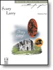 Unknown Binding Scary Larry (Kevin Olson) Piano Solo Book