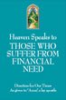 Heaven Speaks to Those Who Suffer From Financial Need