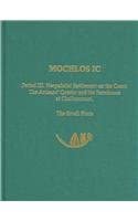Mochlos IC: Period III. Neopalatial Settlement on the Coast: The Artisans' Quarter and the Farmhouse at Chalinomouri. The Small Finds: 9 book cover