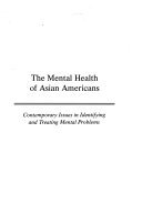Amazon.com: The Mental Health of Asian Americans: Contemporary Issues ...