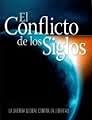 El Conflicto de los Siglos - La Guerra Global Contra la Libertad 0816393109 Book Cover
