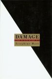 Damage by Hart, Josephine 1991 Hardcover
