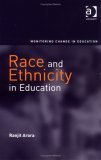 Buy Race and Ethnicity in Education (Monitoring Change in Education) — BookShops.in