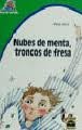 Núvols de menta, troncs de maduixa 8447802345 Book Cover