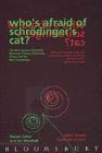 Buy Who's Afraid of Schrodinger's Cat?: The New Science Revealed - Quantum Theory, Relativity, Chaos and the New Cosmology — BookShops.in