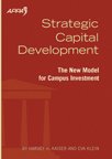Strategic Capital Development: The New Model for Campus Investment 1890956554 Book Cover
