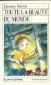Paperback Toute LA Beaute Du Monde (Roman Jeunesse, 55) (French Edition) [French] Book