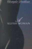 A Selfish Woman 1579620361 Book Cover