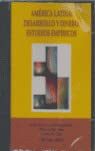 CD AMERICA LATINA DESARROLLO Y DINERO ESTUDIOS EMPIRICOS (UNIVERSIDAD)