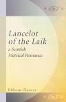 Hardcover Lancelot of the Laik; a Scottish Metrical Romance. Re-edited, with an introduction, notes, and glossarial index, by the Rev. Walter W. Skeat Book