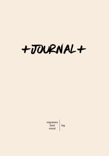 Migraine Journal for Women: Cute Food and Fitness Journal for Women | Motivational Diet and Exercise Planner | Daily Workout Program for Women: Weight ... Meal Planner Notebook: Diet Plan Journal