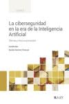 La ciberseguridad en la era de la inteligencia artificial: Dilemas y retos empresariales (TEMAS)