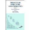 Hardcover Molecular Structure and Energetics. Volume 2: Physical Measurements Book