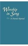 Worship in Song: A Friends Hymnal