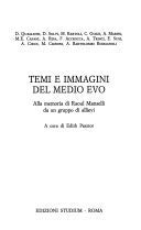 Temi e immagini del Medio Evo. Alla memoria di Raoul Manselli da un