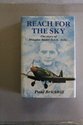 Reach for the Sky: Story of Douglas Bader, D.S.... 0706610474 Book Cover