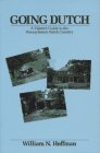 Going Dutch: A Visitors Guide to the Pennsylvania Dutch Country 0961205059 Book Cover