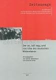 Der 20. Juli 1944 und das Erbe des deutschen Widerstandes (Zeitansage / Schriftenreihe der Evangelischen Akademikerschaft Westfalen und der Stadtakademie Bochum) - Herausgeber: Günter Brakelmann, Manfred Keller Mitwirkende: Ulrich Heinemann, Peter Hoffmann, Traugott Jähnichen, Hans Koschnik, Norbert Lammert, Hans Mommsen, Peter Steinbach, Rudolf Tschirbs 