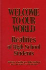 Welcome To Our World: Realities of High School Students