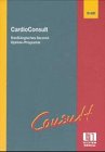  CardioConsult. CD- ROM für Windows 95 oder NT ab Version 3.0. Kardiologisches Second- Opinion- Programm