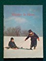 Winter is Here B000ME9HHG Book Cover