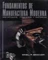 FUNDAMENTOS MANUFACTURA MODERNA (SIN COLECCION)