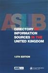 Aslib Directory of Information Sources in the United Kingdom      13th Edition