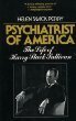 Psychiatrist of America: The Life of Henry Stack Sullivan