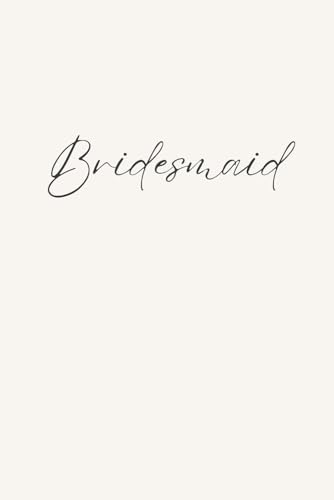 Elegant Bridesmaid Notebook 6x9