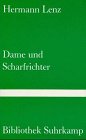 Dame und Scharfrichter: Erzählung (Bibliothek Suhrkamp) - Hermann Lenz 