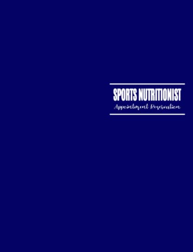 Sports Nutritionist Appointment Reservation: Undated Schedule Sheets with 15-Minute Time Increments to Organize Client’s Consultation Sessions for 12 ... Income, Expense, Debt and Savings Tracker