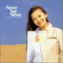 Never Say Never (Japan Version)