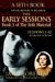 The Early Sessions Book 6 of the Seth Material Sessions 240-280 3/9/66 - 8/24/66
