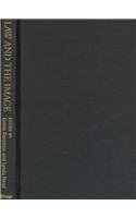 Law and the Image: The Authority of Art and the Aesthetics of Law