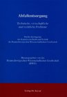 Abfallentsorgung: Technische, wirtschaftliche und rechtliche Probleme. Fünftes Kolloquium der Kommission Recht und Technik der Braunschweigischen ... (Umweltrecht in Forschung und Praxis)
